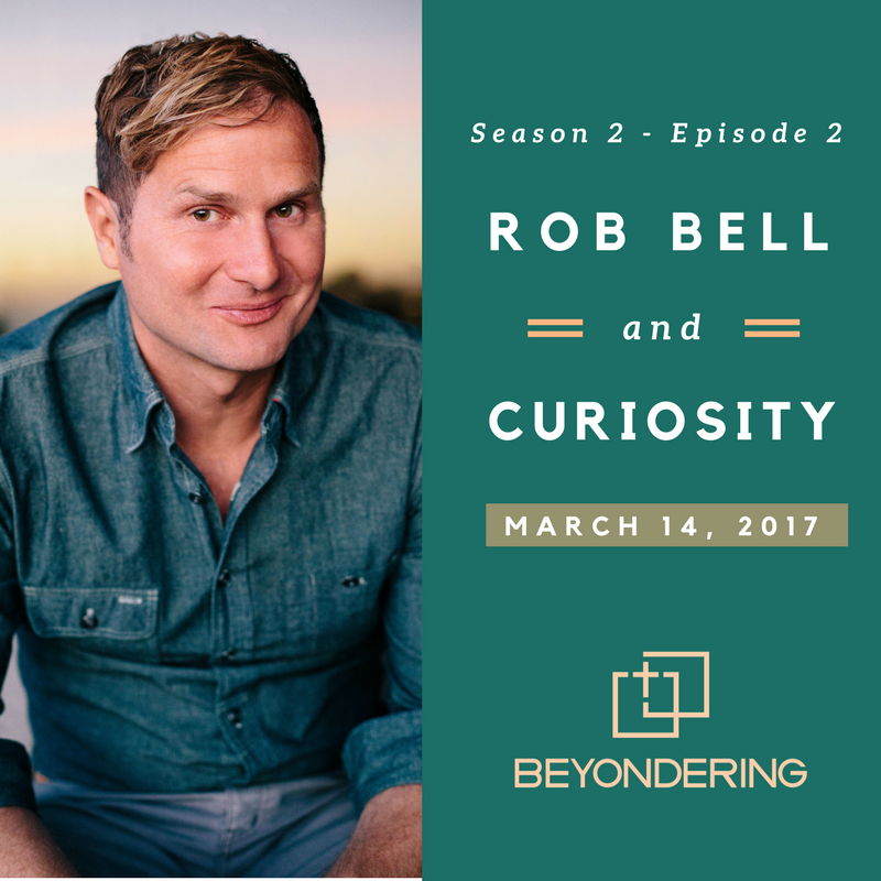 Episode 2.2 – The Curious Lens of Rob Bell.